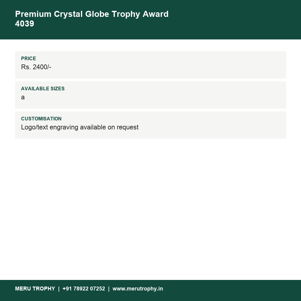 Premium Crystal Globe Trophy Award  4039 details - Meru Trophy