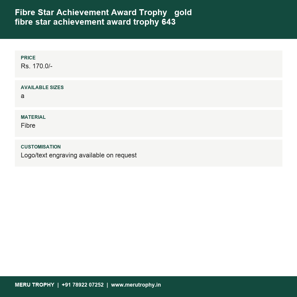 Fibre Star Achievement Award Trophy 643 details - Meru Trophy