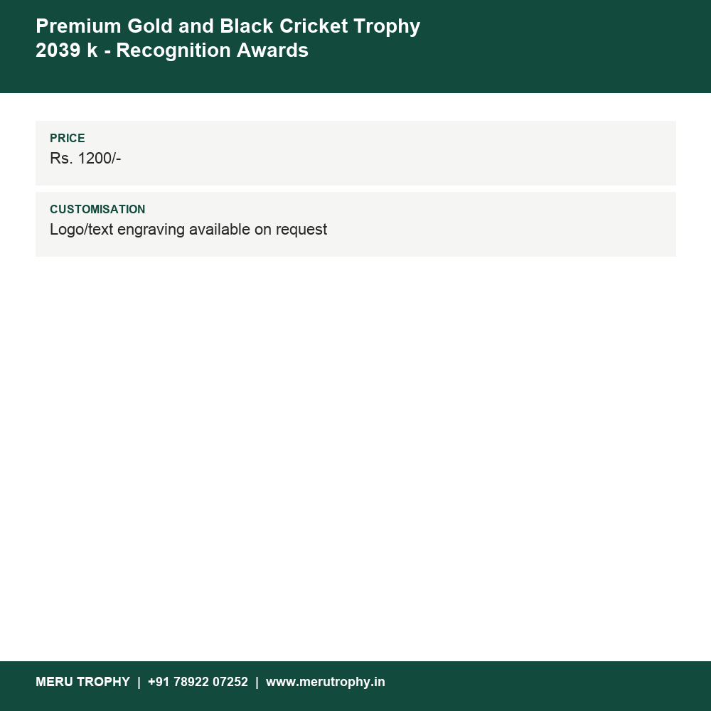Premium Gold and Black Cricket Trophy 2039 k details - Meru Trophy
