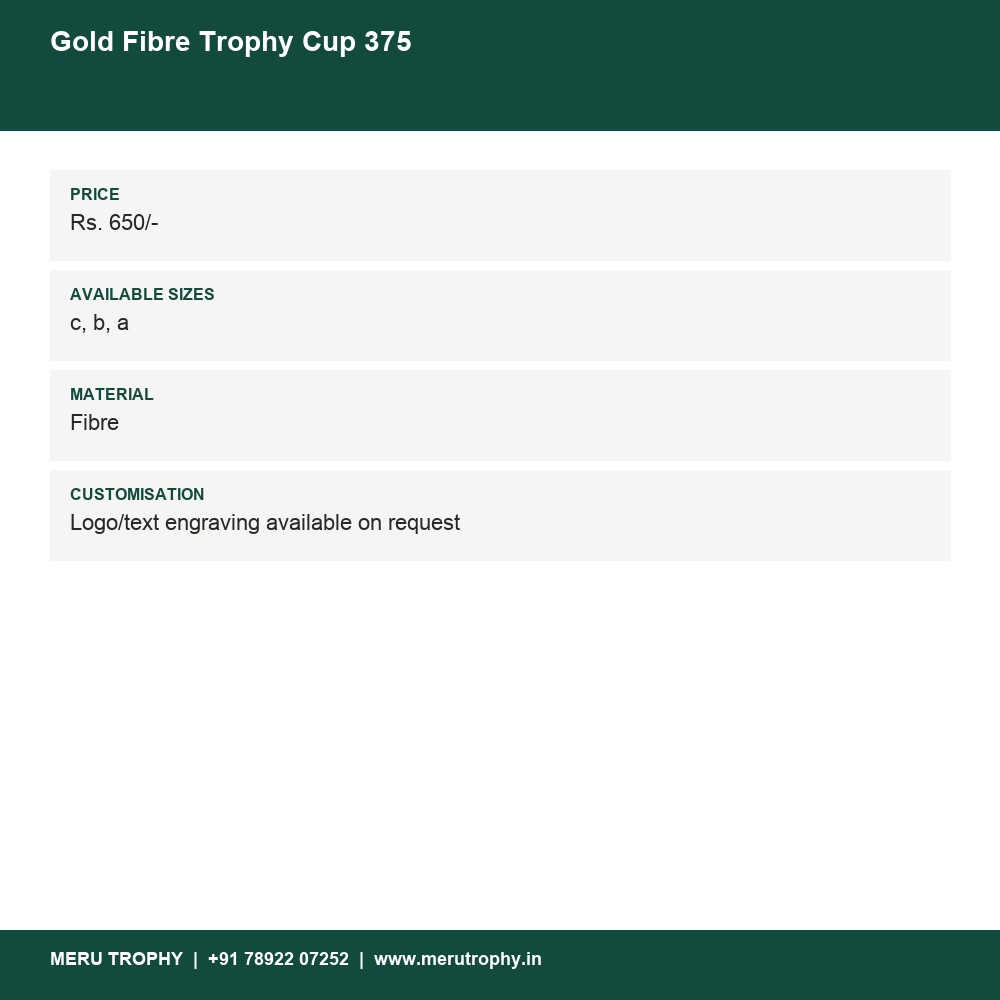 Gold Fibre Trophy Cup 375 details - Meru Trophy